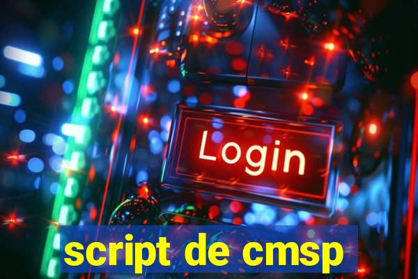 script de cmsp